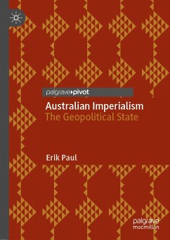 Australian Imperialism (eBook, PDF) - Paul, Erik