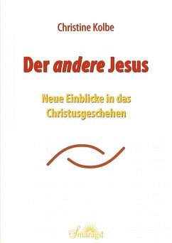 Der andere Jesus (eBook, ePUB) - Kolbe, Christine