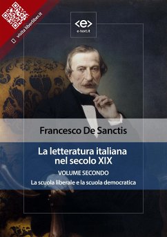 La letteratura italiana nel secolo XIX. Volume secondo. La scuola liberale e la scuola democratica. (eBook, ePUB) - de Sanctis, Francesco