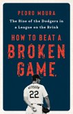 How to Beat a Broken Game (eBook, ePUB)