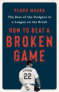 How to Beat a Broken Game (eBook, ePUB) - Moura, Pedro