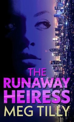 The Runaway Heiress - Tilly, Meg