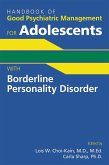 Handbook of Good Psychiatric Management for Adolescents With Borderline Personality Disorder (eBook, ePUB)