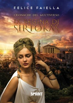 La regina di Sirtokas (eBook, ePUB) - Faiella, Felice