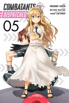 Combatants Will Be Dispatched!, Vol. 5 (Manga) - Akatsuki, Natsume