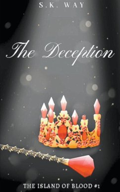 The Deception - Way, S. K.