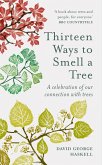 Thirteen Ways to Smell a Tree (eBook, ePUB)