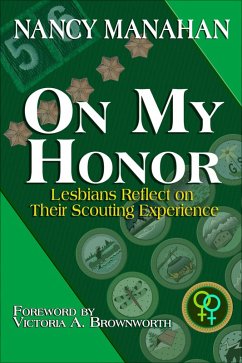 On My Honor: Lesbians Reflect on their Scouting Experiences (eBook, ePUB) - Manahan, Nancy
