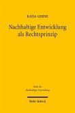 Nachhaltige Entwicklung als Rechtsprinzip (eBook, PDF)