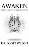 Awaken: Sounding the Alarm on Sleepy Christianity