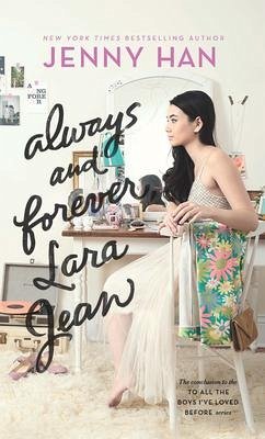 Always and Forever, Lara Jean - Han, Jenny