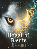 Wheel of Giants (Portals of Yahweh, #5) (eBook, ePUB)