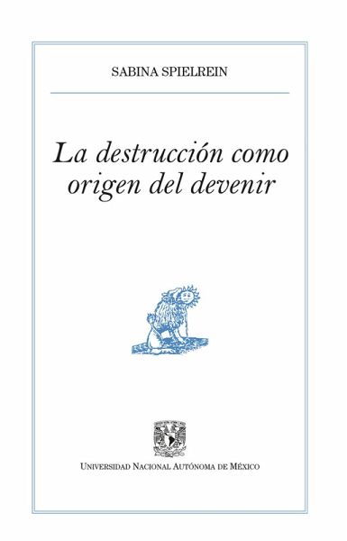 La destrucción como origen del devenir (eBook, ePUB) La destrucción como origen del devenir (eBook, ePUB)