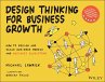 Design Thinking for Business Growth - Bild 1