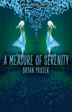 A Measure of Serenity - Prosek, Bryan