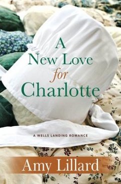 A New Love for Charlotte - Lillard, Amy