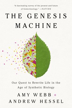The Genesis Machine (eBook, ePUB) - Webb, Amy; Hessel, Andrew