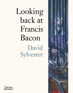 Looking back at Francis Bacon - Sylvester, David