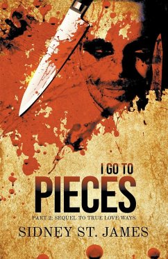 I Go to Pieces - Part 2 - James, Sidney St.