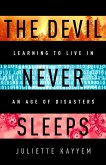 The Devil Never Sleeps (eBook, ePUB)