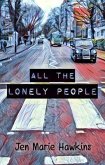 All the Lonely People (eBook, ePUB)