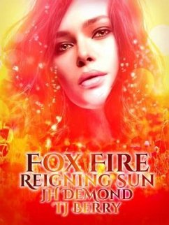 Fox Fire (eBook, ePUB) - Demond, Jh; Berry, Tj