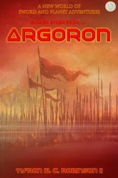 Mark Porter of Argoron (eBook, ePUB) - Robinson II, Ty'Ron W. C.