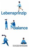 Lebensprinzip Balance (eBook, ePUB)