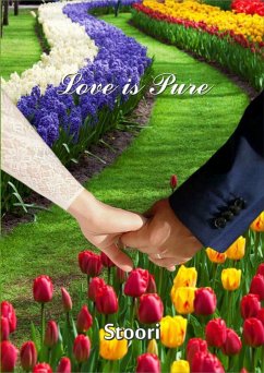 Love Is Pure (eBook, ePUB) - Khan, Stoori