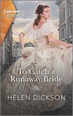 To Catch a Runaway Bride (eBook, ePUB)