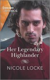 Her Legendary Highlander (eBook, ePUB)