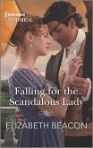 Falling for the Scandalous Lady (eBook, ePUB)
