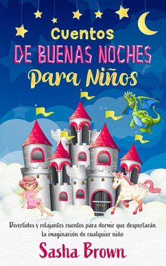 Cuentos de buenas noches para niños (eBook, ePUB) - Galvis, Miguel Andres Valencia; Brown, Sasha