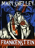 Frankenstein; or, The Modern Prometheuss (Annotated) (eBook, ePUB) Frankenstein; or, The Modern Prometheuss (Annotated) (eBook, ePUB)