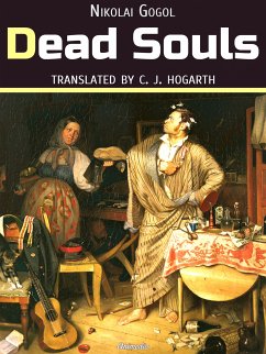 Dead Souls (Illustrated) (eBook, ePUB) - Gogol, Nikolai