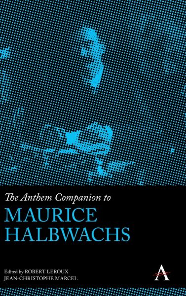 The Anthem Companion to Maurice Halbwachs (eBook, ePUB) The Anthem Companion to Maurice Halbwachs (eBook, ePUB)