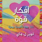 أفكار قوة: 365 جملة تأكيدية يومية (MP3-Download)
