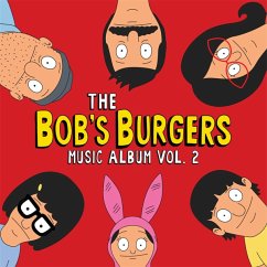 The Bob'S Burgers Music Album Vol.2 - Bob'S Burgers