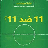 لماذا تلعب كرة القدم 11 ضد 11 (مائة سؤال وجواب عن أسرار وتاريخ ولوائح كرة القدم) (MP3-Download)