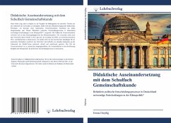 Didaktische Auseinandersetzung mit dem Schulfach Gemeinschaftskunde - Dreyßig, Emma