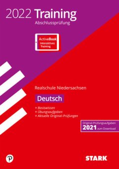 STARK Training Abschlussprüfung Realschule 2022 - Deutsch - Niedersachsen