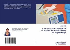 Evolution and Application of Platelet Rich Fibrin (PRF) in Implantlogy