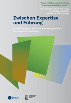 Zwischen Expertise und Führung - Thomann, Geri;Anderegg, Niels;Kaap-Fröhlich, Sylvia