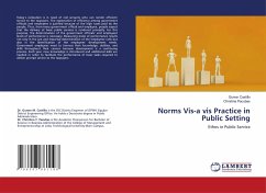 Norms Vis-a vis Practice in Public Setting