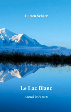 Le lac blanc - Scheer, Lucien