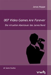 007 Video Games Are Forever
