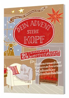 Dein Advent steht Kopf 5 - Sigg, Stephan