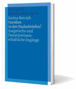 Parodien in den Paulusbriefen? - Barczyk, Karina