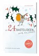 Mit 24 Bastelideen durch den Advent - Bild 1