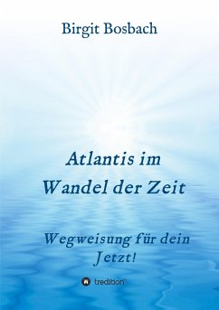 Atlantis im Wandel der Zeit - Bosbach, Birgit